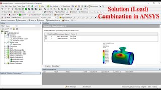 Solution amp Load Combination in ANSYS [upl. by Arline]