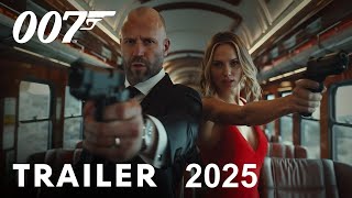 Bond 26 2025  Teaser Trailer  Jason Statham Scarlett Johansson [upl. by Harri]