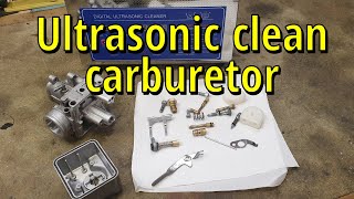 How to ultrasonic clean a carburetor [upl. by Casilda338]