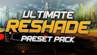 Ultimate ReShade Preset Pack Free  Rocket League [upl. by Icram75]