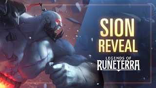 Sion Reveal  New Champion  Legends of Runeterra [upl. by Eciruam755]