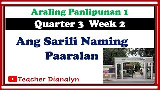 ANG SARILI NAMING PAARALAN  ARALING PANLIPUNAN GRADE 1 QUARTER 3 WEEK 2 [upl. by Benedick]