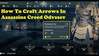 Assassins Creed Odyssey  How To GetCraft Arrows [upl. by Nareht]