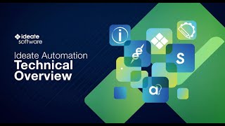Ideate Automation Technical Overview [upl. by Eisdnil868]