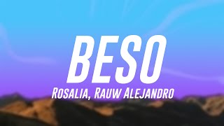 BESO  Rosalia Rauw Alejandro Lyrics Version 🎃 [upl. by Akiram453]