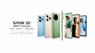 Introducing TECNO SPARK 20 Series  SPARK Your Goal [upl. by Ardiekal614]