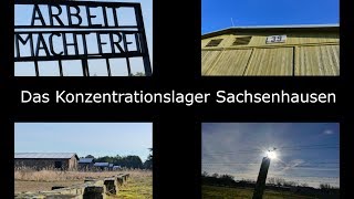 Konzentrationslager Sachsenhausen  Dokumentation [upl. by Aldus]