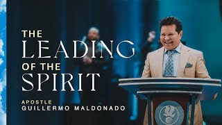 How to be led by the Holy Spirit  Apostle Guillermo Maldonado [upl. by Elamef]