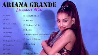 Top 20 Ariana Grande Song  Best Of Ariana Grande Playlist 2019 [upl. by Ilujna]