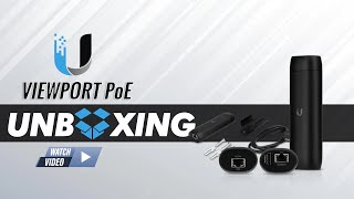 Ubiquiti Networks ViewPort PoE Unboxing video [upl. by Berhley]