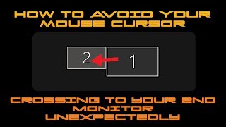 Avoid Mouse Cursor Crossing to 2nd Monitor Windows 10 Easy Fix [upl. by Annekim187]