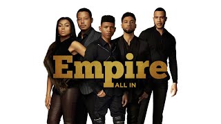 Empire Cast  All In Audio ft Serayah Yazz [upl. by Civ273]