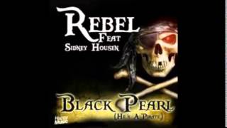 RebelBlack Pearl Original Mix [upl. by Arielle600]