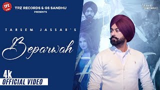 Beparwah Official Video Tarsem Jassar  👍 2023  👍 [upl. by Aan]