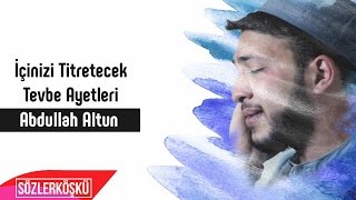 İçinizi Titretecek Tevbe Ayetleri  Abdullah Altun [upl. by Wagshul]