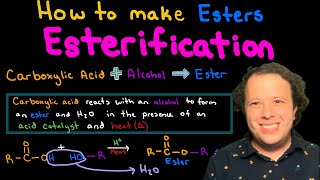 How to Make Esters through Esterification  Examples Explained [upl. by Caplan]