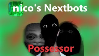 Roblox  Nicos Nextbots  Possession [upl. by Schuman]