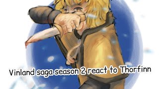 Vinland saga season 2 react to Thorfinn [upl. by Cerellia]