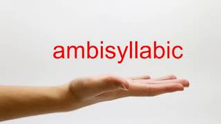 How to Pronounce ambisyllabic  American English [upl. by Jaehne]