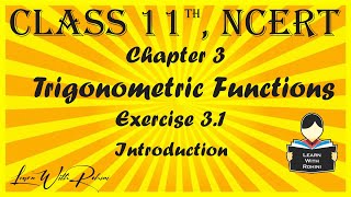 Trigonometric Functions Chapter 3 Exercise 31Introduction  NCERT  Maths Tamil  class 11 [upl. by Ahcsat102]