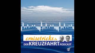 Im Gespräch mit PodcastHörern  cruisetricksde  Der KreuzfahrtPodcast [upl. by Atteiluj508]