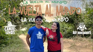 Ray Bohemians Campesinos Rap  La Vuelta Al Mundo Calle 13 Cover [upl. by Halika560]