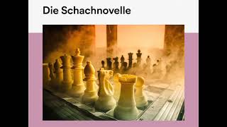 Die Schachnovelle – Stefan Zweig Roman Klassiker  Komplettes Hörbuch [upl. by Accem]