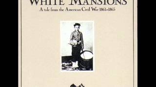 White Mansions Full Album [upl. by Ettenil]