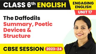 Engaging English Class 6 English Unit 17  The Daffodils  Summary Poetic Devices amp Structure [upl. by Heintz]