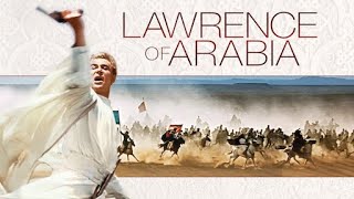 Lawrence of Arabia 1962  Full Movie Peter OToole Alec Guinness Anthony Quinn Color Drama War [upl. by Trevethick]