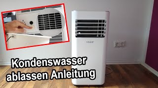 Mobile Klimaanlage Kondenswasser ablassen amp Kondenswasser Behälter leeren Anleitung [upl. by Teressa871]