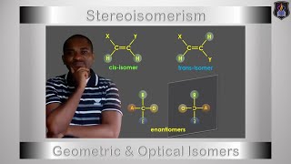 Stereoisomerism Geometric Isomers amp Optical Isomers [upl. by Yesima]