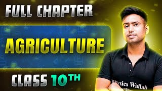 Agriculture FULL CHAPTER  Class 10th Geography  Chapter 4  Udaan [upl. by Elon]