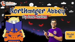 Northanger Abbey by Jane Austen  Animated and Explained [upl. by Larianna642]