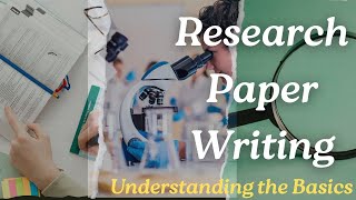 quotMastering Research Paper Writing Episode 1 Understanding the Basicsquot [upl. by Niwred]