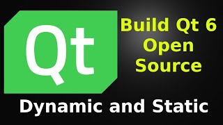 Qt 6  Build from source Both Dynamic and Static [upl. by Edmond]