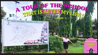 UNILAG MEDSCHOOL CAMPUS TOUR PART 1 LUTH TOUR 🏫 [upl. by Ahtel163]