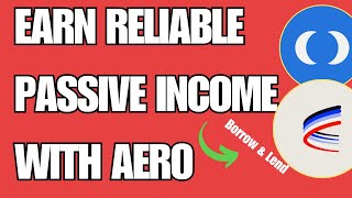 Earn Reliable Passive Income with Aero Rewards Simple Lending amp Borrowing with Stablecoins [upl. by Macpherson309]