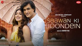 Saawan Ki Boondein  Mohsin Khan amp Priyanka Khera  Stebin Ben  Rashid Khan  Zee Music Originals [upl. by Silloh426]