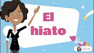 El hiato  CASTELLANO  Video educativo [upl. by Atilem]