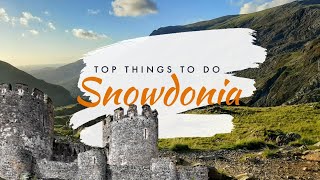 Snowdonia Top 10 Things To Do [upl. by Nairde164]