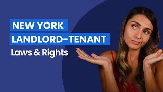 The Ultimate Guide to New York Landlord Tenant Laws and Rights [upl. by Pelmas]