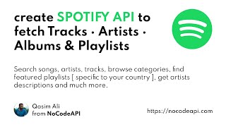 create SPOTIFY API to fetch Tracks · Artists · Albums amp Playlists [upl. by Ainex]