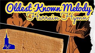 Oldest Known Melody Hurrain Hymn 1400 BC [upl. by Arriek]