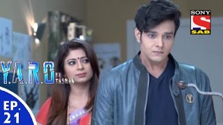 YARO Ka Tashan  यारों का टशन  Episode 30  5th September 2016 [upl. by Grania]