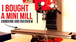 I Bought A Mini Mill  Unboxing Overview And First Impressions  Sieg X27l [upl. by Brigit302]