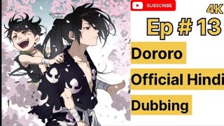 Dororo Hindi dubbed episode 13 season 1  4K Quality official Hindi dubbed [upl. by Rosie]