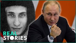 The Rise Of Putin Story of Russias Most Powerful Man  Real Stories FullLength Documentary [upl. by Corron]