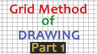 Grid Method of Drawing  Drawing Lessons on grid drawing tutorial [upl. by Hgieliak]