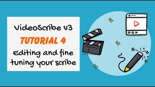 Tutorial 4  Editing and fine tuning your scribe v3  Sparkol VideoScribe [upl. by Barolet197]